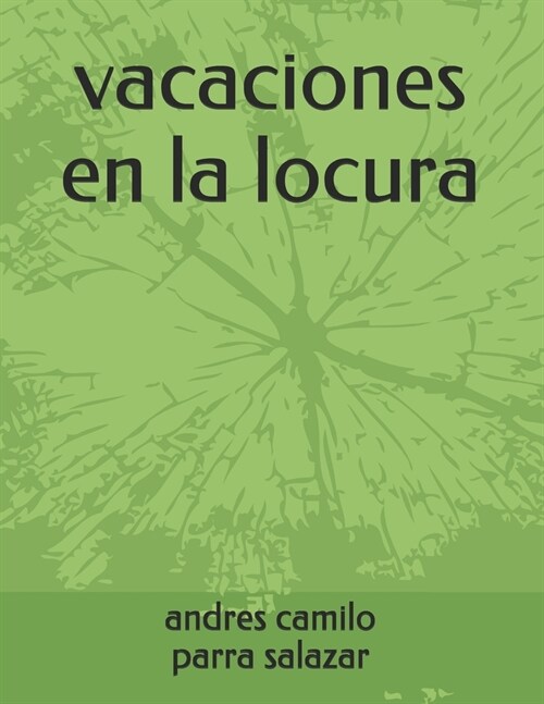 vacaciones en la locura (Paperback)