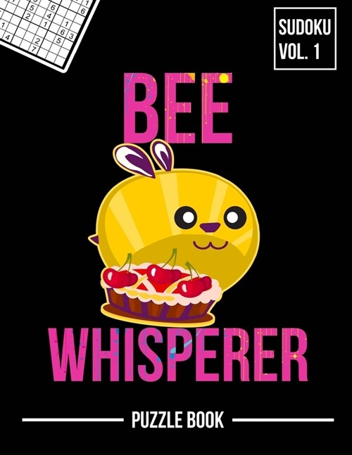 Bee Whisperer Beekeeping Apiary Sudoku Honey Pie Beekeeper Puzzle Book: 400 Challenging Puzzles (Paperback)