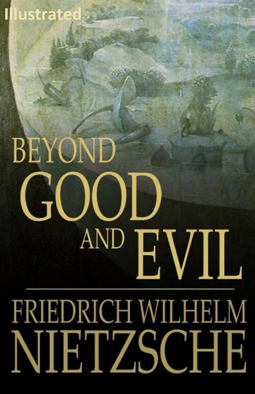 Beyond Good and Evil Illustrated (Paperback)