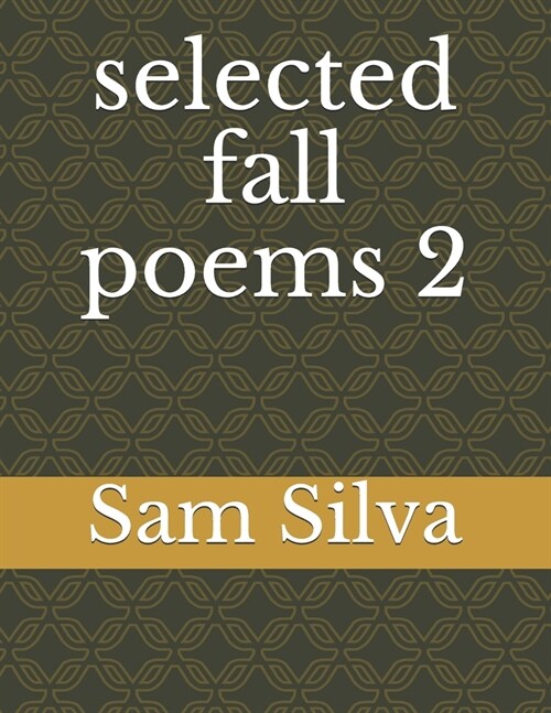 selected fall poems 2 (Paperback)