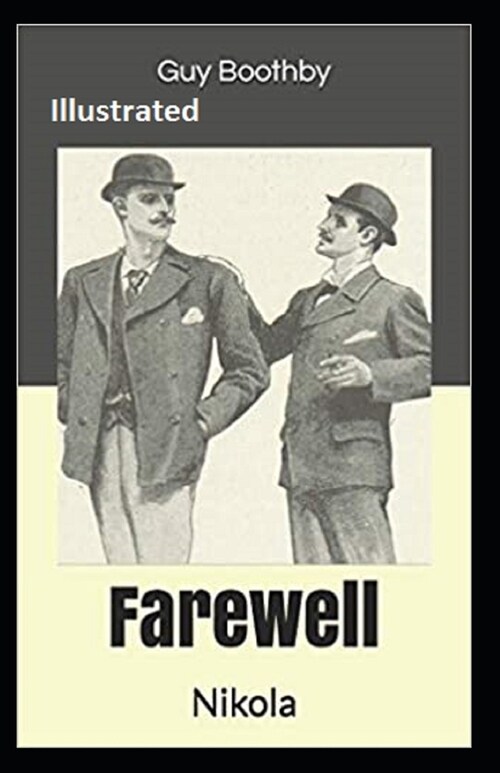 Farewell, Nikola Illustrated (Paperback)