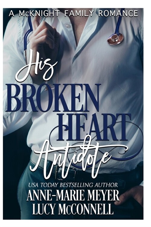 His Broken Heart Antidote (Paperback)