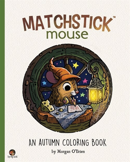 Matchstick Mouse: An Autumn Coloring Book (Paperback)