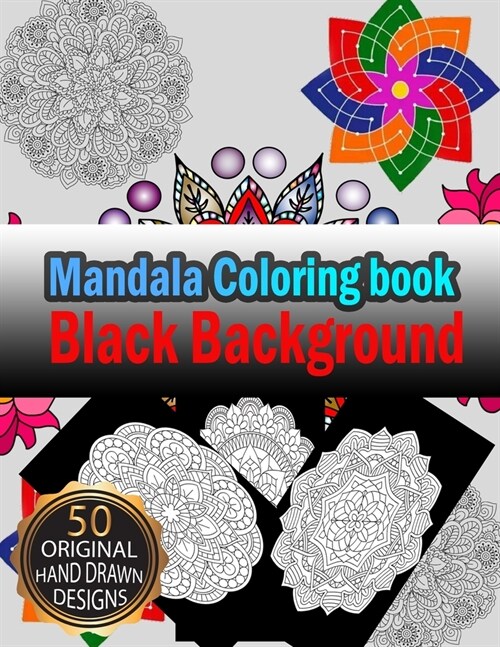 MANDALA Coloring Book Black Background: Beautiful Colouring Mandalas for Stress-Reliefing on Black Background Relaxation and Meditation (Paperback)