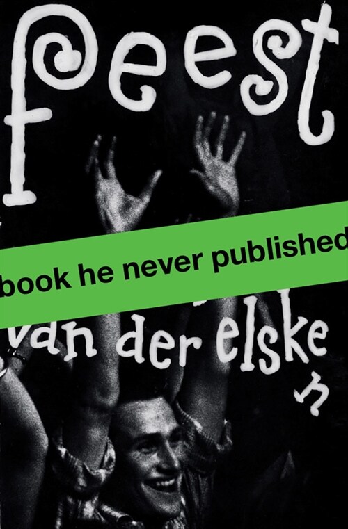 Ed Van Der Elsken: Feest (Paperback)