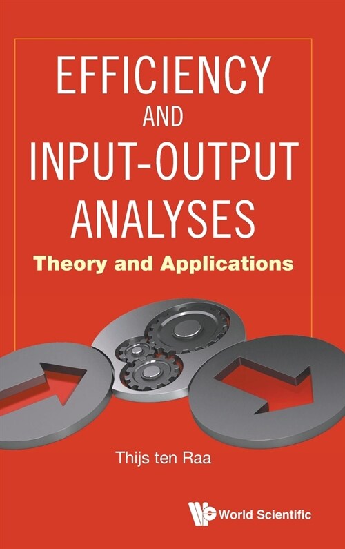 Efficiency and Input-Output Analyses: Theory and Applications (Hardcover)