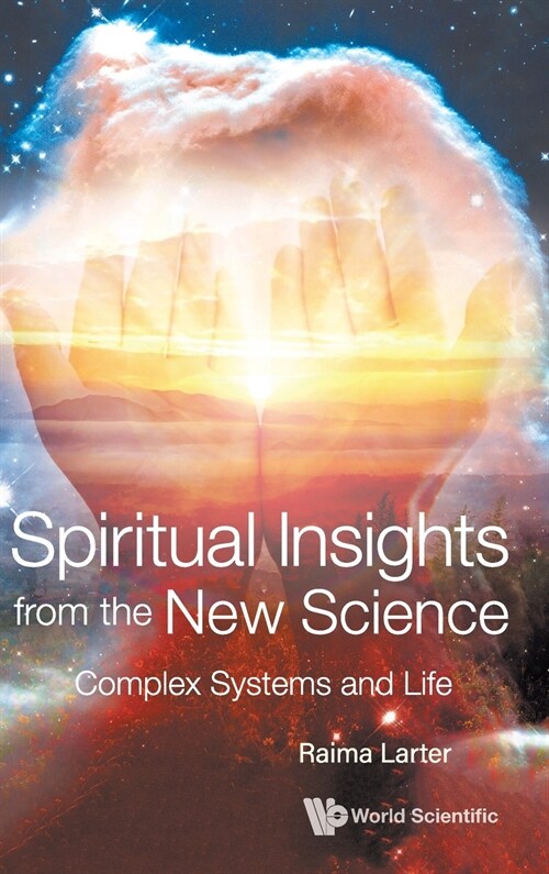 Spiritual Insights from the New Science (Hardcover)