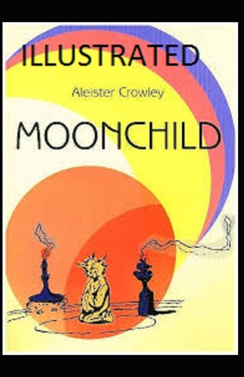 Moonchild Illustrated (Paperback)