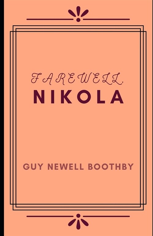 Farewell, Nikola (Illustrated) (Paperback)