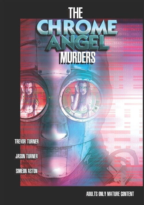 The Chrome Angel Murders: An Iron Detective Anthology (Paperback)