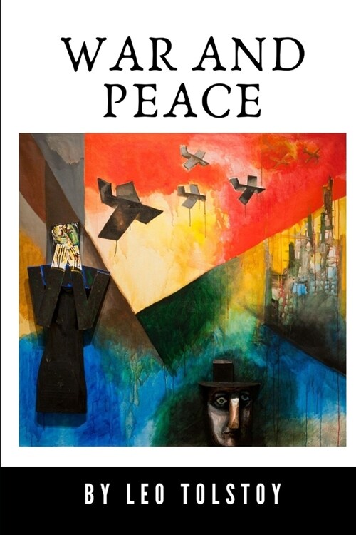 War and Peace by Leo Tolstoy (Paperback)