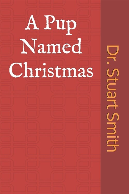 A Pup Named Christmas (Paperback)