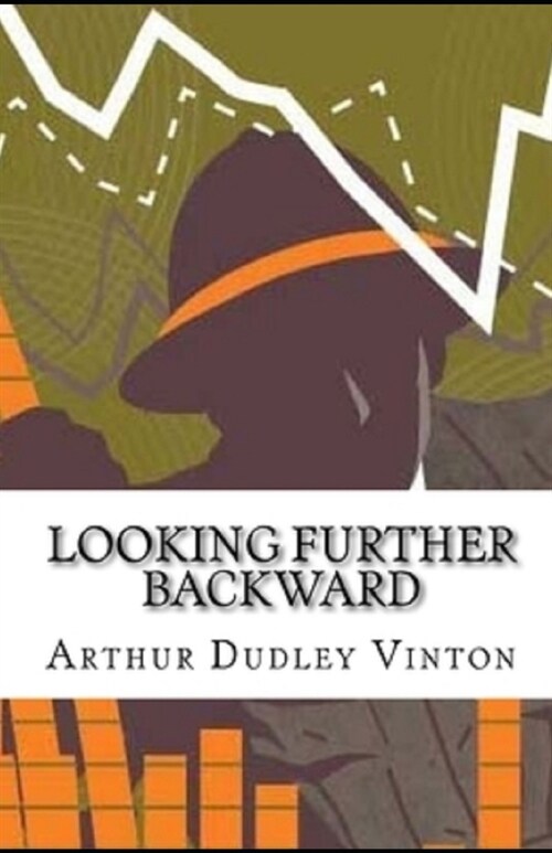 Looking Further Backward Illustrated (Paperback)