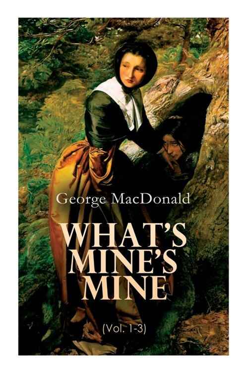 Whats Mines Mine (Vol. 1-3): The Highlanders Last Song (Complete Edition) (Paperback)