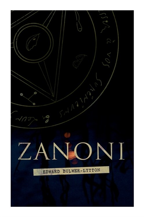 Zanoni: Historical Novel (Paperback)