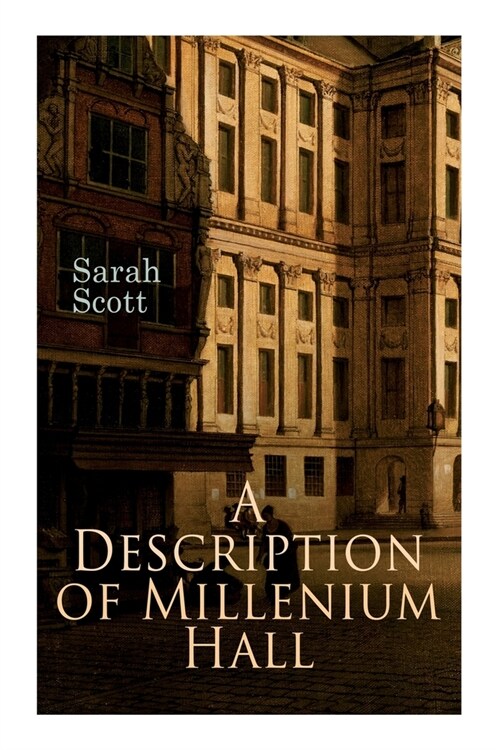 A Description of Millenium Hall (Paperback)