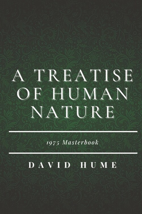 A Treatise of Human Nature: Illustrated (Paperback)