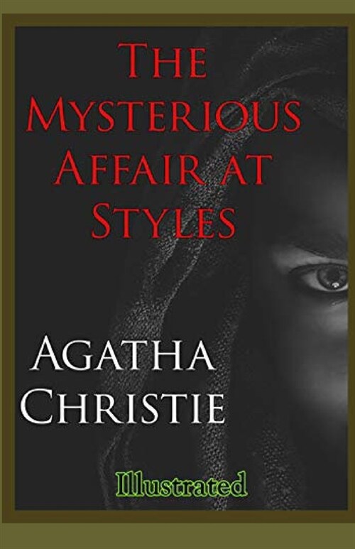 The Mysterious Affair at Styles Illustrated (Paperback)