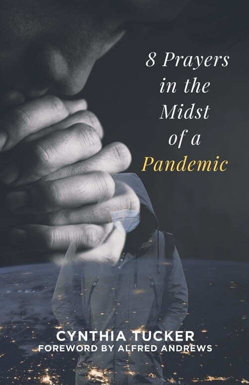 8 Prayers in the Midst of a Pandemic (Paperback)