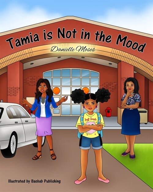 Tamia is Not in the Mood (Paperback)