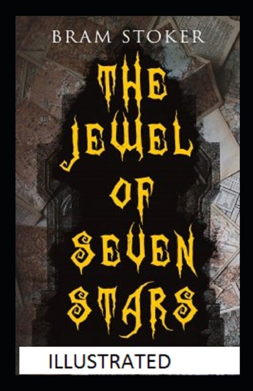 The Jewel of Seven Stars Illustrated (Paperback)