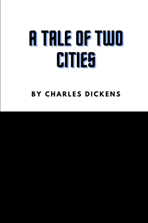 A Tale Of Two Cities by Charles Dickens (Paperback)