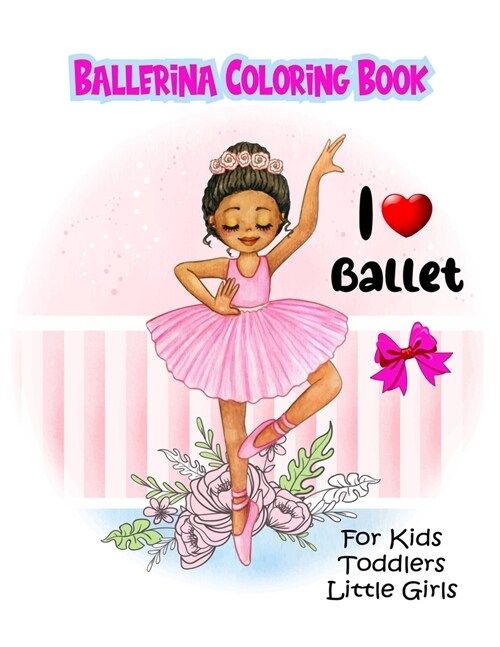 Ballerina Coloring Book For Kids Toddlers Little Girls (Paperback)