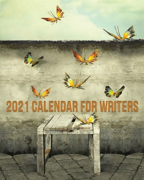 2021 Calendar For Writers (Paperback)