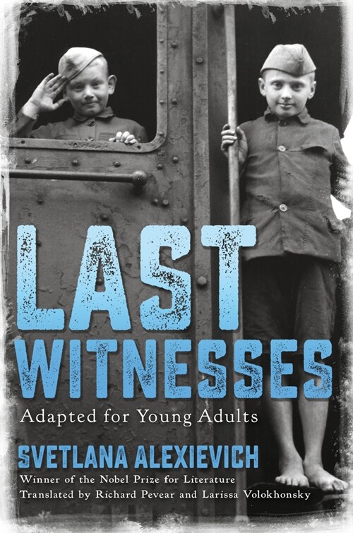Last Witnesses (Adapted for Young Adults) (Hardcover)