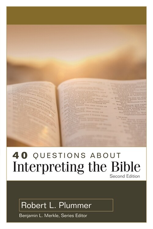 40 Questions about Interpreting the Bible (Paperback, 2)
