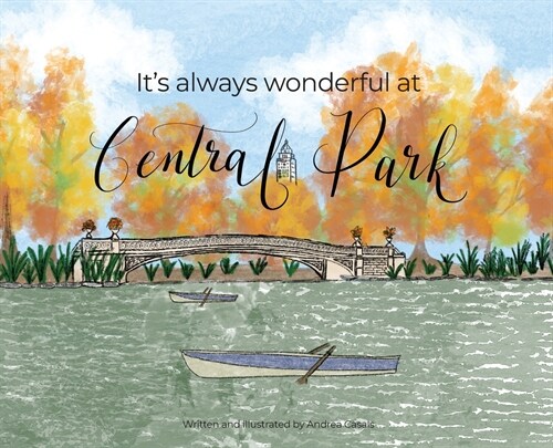 Its Always Wonderful at Central Park (Hardcover)