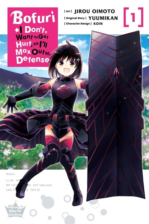 Bofuri: I Dont Want to Get Hurt, so Ill Max Out My Defense., Vol. 1 (manga) (Paperback)