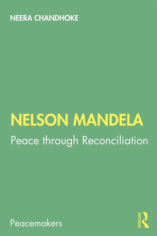 Nelson Mandela : Peace through Reconciliation (Paperback)