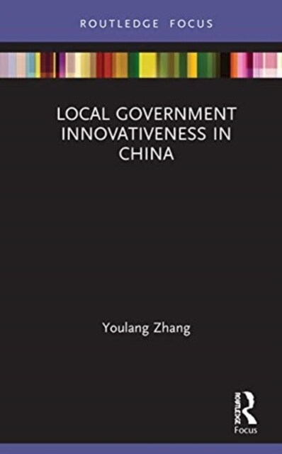 Local Government Innovativeness in China (Hardcover, 1)