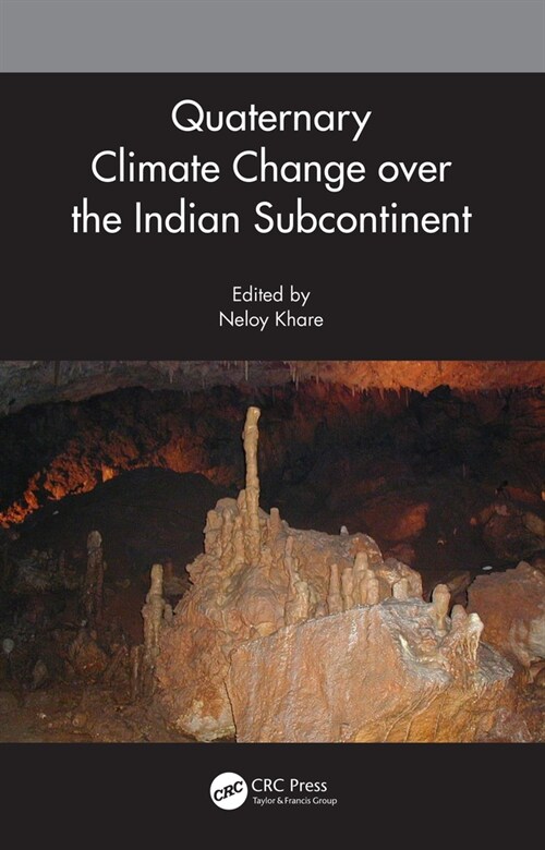 Quaternary Climate Change over the Indian Subcontinent (Hardcover, 1)