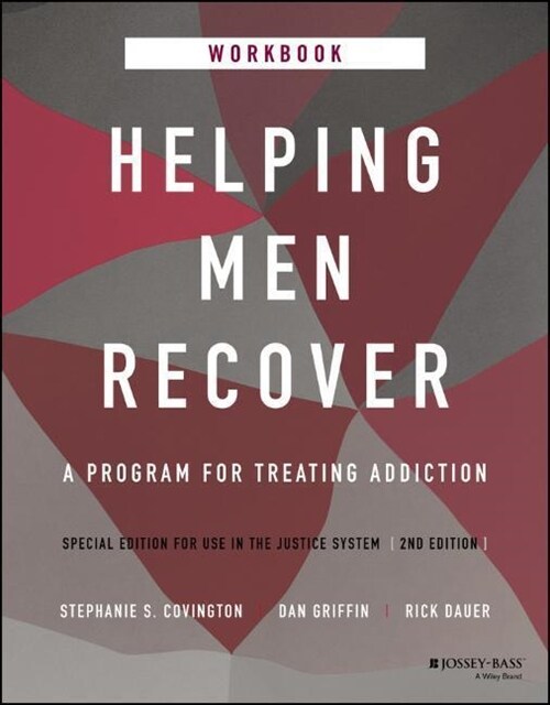 Helping Men Recover: A Program for Treating Addiction, Special Edition for Use in the Justice System, Workbook (Paperback, 2)