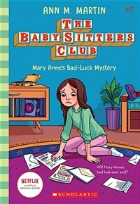 Mary Anne's Bad Luck Mystery (the Baby-Sitters Club #17), 17 (Paperback)