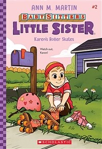 Karen's Roller Skates (Baby-Sitters Little Sister #2), 2 (Paperback)