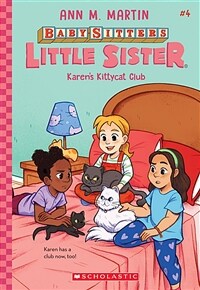 Karen's Kittycat Club (Baby-Sitters Little Sister #4), 4 (Paperback)