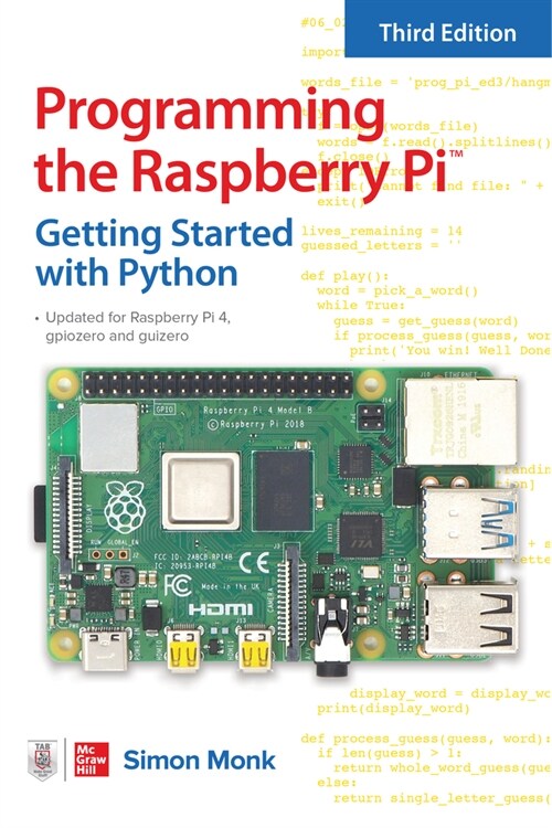 Programming the Raspberry Pi, Third Edition: Getting Started with Python (Paperback, 3)