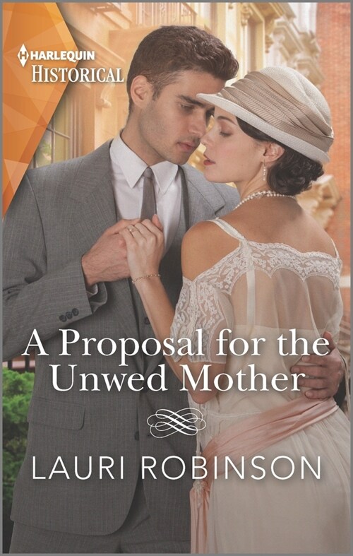 A Proposal for the Unwed Mother: Step Into the Roaring Twenties (Mass Market Paperback)