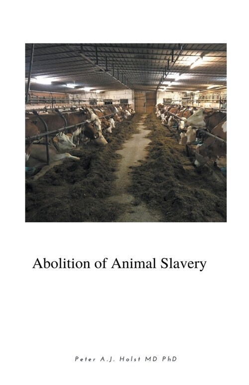Abolition of Animal Slavery (Paperback)