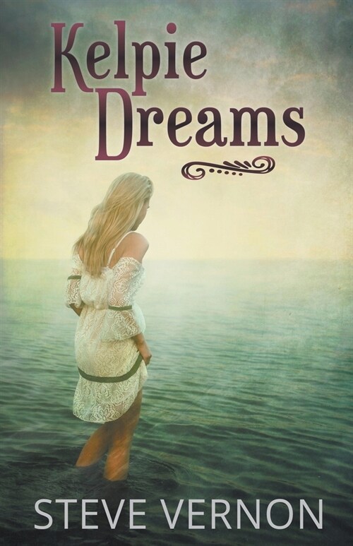 Kelpie Dreams (Paperback)