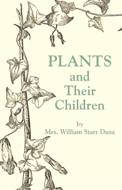 Plants and Their Children (Hardcover)