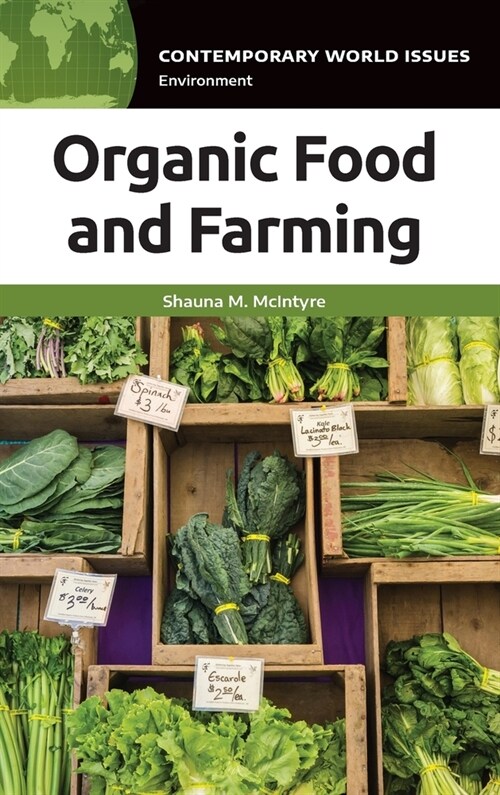 Organic Food and Farming: A Reference Handbook (Hardcover)