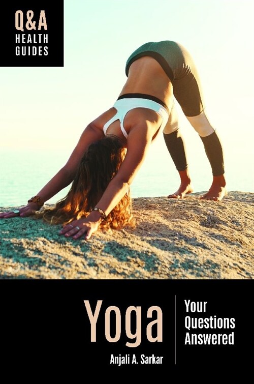 Yoga: Your Questions Answered (Hardcover)