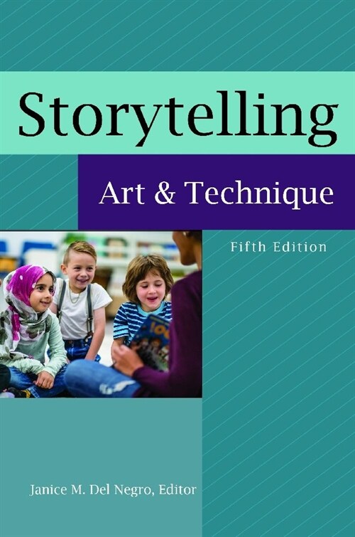 Storytelling: Art and Technique (Paperback, 5)