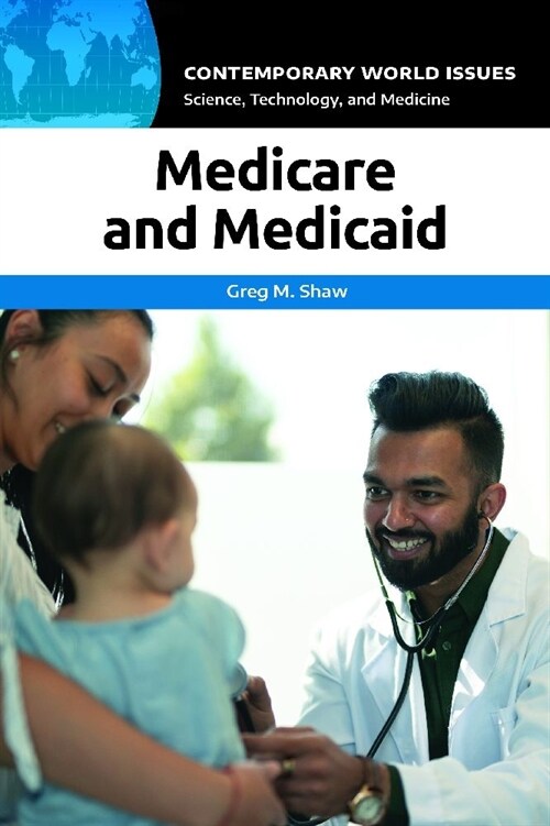 Medicare and Medicaid: A Reference Handbook (Hardcover)