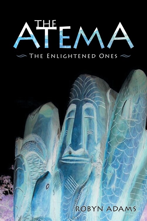 The Atema: The Enlightened Ones (Paperback)