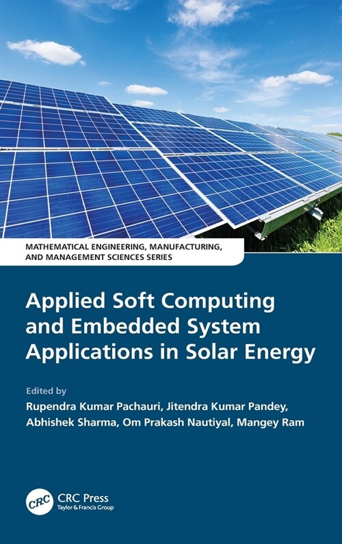 Applied Soft Computing and Embedded System Applications in Solar Energy (Hardcover, 1)